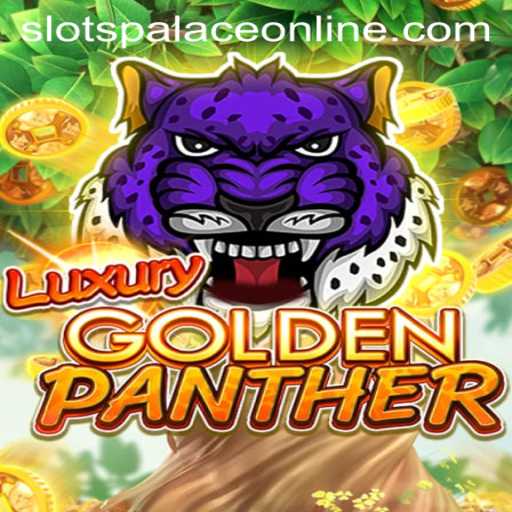 The Alluring World of LUXURYGOLDENPANTHER Slots at SlotsPalace