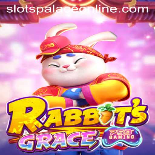 Discover the Magical World of RabbitsGrace at SlotsPalace