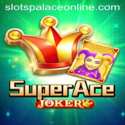 Exploring the Exciting World of SuperAceJoker at SlotsPalace